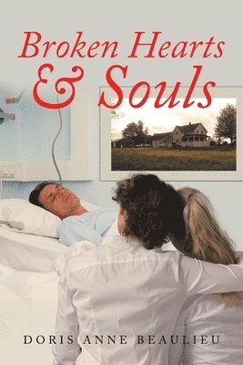 Doris Anne Beaulieu - Broken Hearts & Souls, Häftad