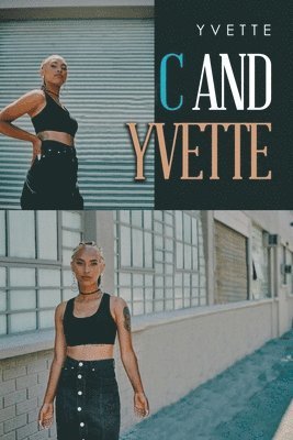 Yvette - C and Yvette, Häftad