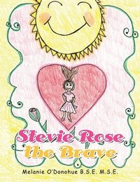 bokomslag Stevie Rose the Brave
