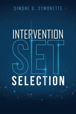 Intervention Set Selection 1