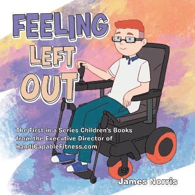 James Norris - Feeling Left Out, Häftad