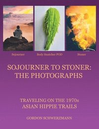 bokomslag Sojourner to Stoner