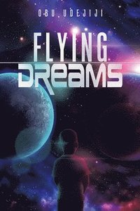 bokomslag Flying Dreams