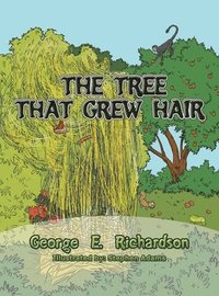 bokomslag Tree That Grew Hair