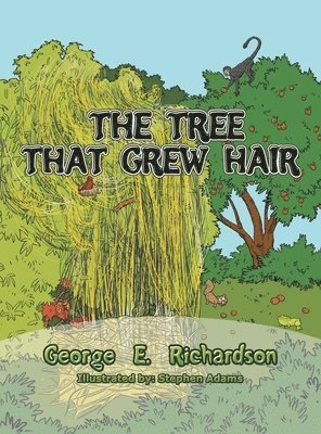 bokomslag Tree That Grew Hair