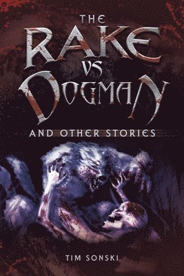 bokomslag The Rake Vs Dogman