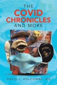 bokomslag Covid Chronicles and More
