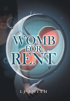 Lj Smith - Womb for Rent, Inbunden