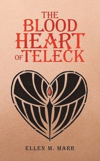 bokomslag Blood Heart of Teleck