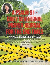 bokomslag A Psalm 91 - Daily Devotional Prayer Journal for the End Times