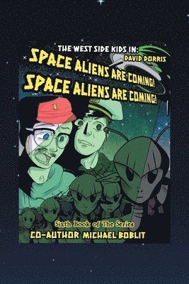 The West Side Kids in the Space Aliens Are Coming 1