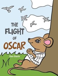bokomslag The Flight of Oscar