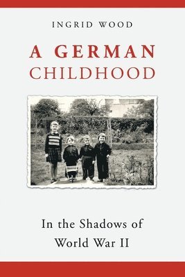 A German Childhood 1