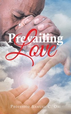 Prevailing Love 1