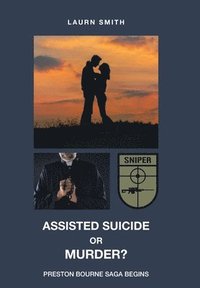 bokomslag Assisted Suicide or Murder?