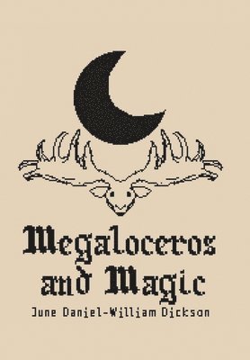 bokomslag Megaloceros and Magic