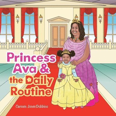 Princess Ava & the Daily Routine 1