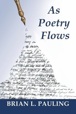 bokomslag As Poetry Flows