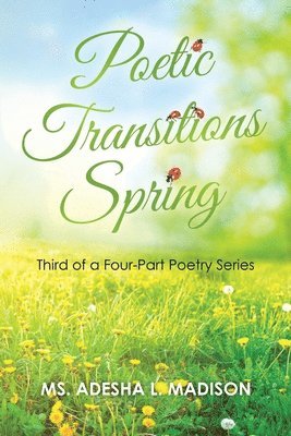 Poetic Transitions Spring 1