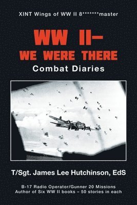 Ww Ii- We Were There 1