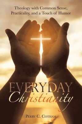 Everyday Christianity 1