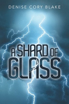 A Shard of Glass 1