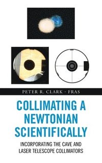 bokomslag Collimating a Newtonian Scientifically