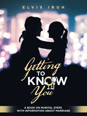 Getting to Know You 1