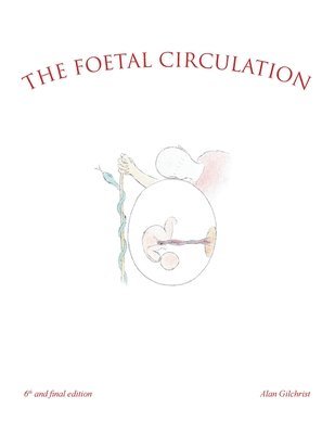 bokomslag The Foetal Circulation