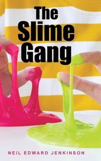 bokomslag The Slime Gang