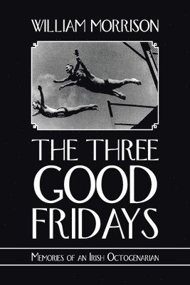 The Three Good Fridays 1