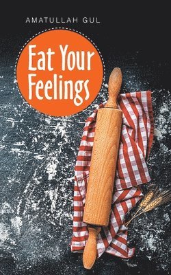 Eat Your Feelings 1