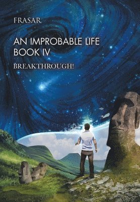 bokomslag An Improbable Life Book Iv