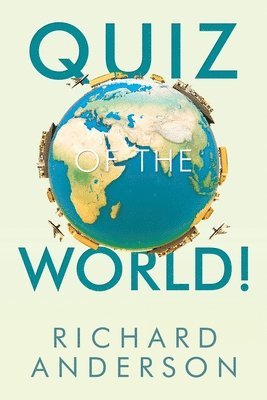 Richard Anderson - Quiz of the World!, Häftad