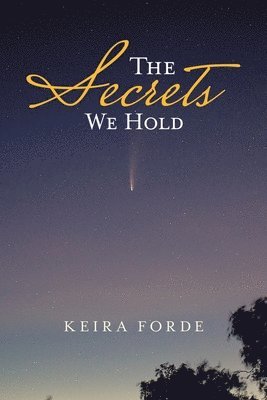 The Secrets We Hold 1