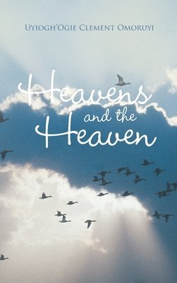 Heavens and the Heaven 1