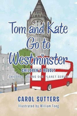 Tom and Kate Go to Westminster 1