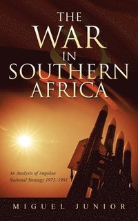 bokomslag The War in Southern Africa