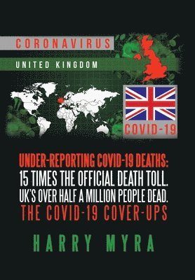 Under-Reporting Covid-19 Deaths 1