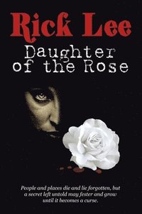 bokomslag Daughter of the Rose