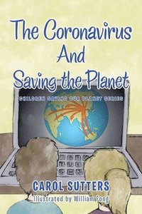 bokomslag Coronavirus and Saving the Planet