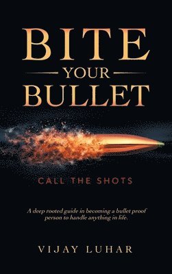 Bite Your Bullet 1