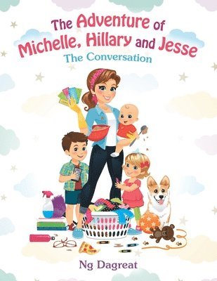 The Adventure of Michelle, Hillary and Jesse 1