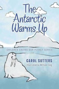 bokomslag Antarctic Warms Up
