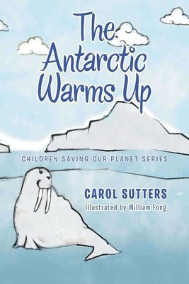 bokomslag Antarctic Warms Up