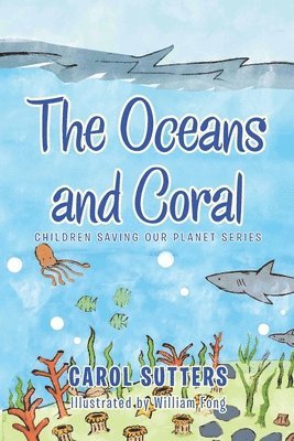 bokomslag Oceans and Coral