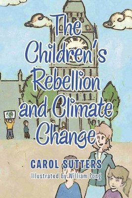 Children's Rebellion and Climate Change 1