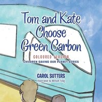 bokomslag Tom and Kate Choose Green Carbon
