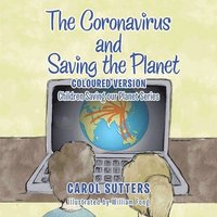 bokomslag The Coronavirus and Saving the Planet