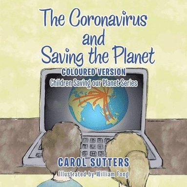 bokomslag Coronavirus and Saving the Planet